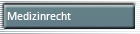 Medizinrecht